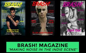 brash magazine, indie music news, music source, good music, dope artists, indie music, indie artists, music artists, music industry, entertainment news, entertainment industry, fashion, style, writers, artist spotlight